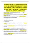 ECONOMICS EXAM, ECON 414 FINAL CHAPTER 14, FIN 321 MIDTERM 2, MACRO FINAL EXAM, ECON CHAPTER 14 & 16, MANECON - CHAPTER 14 QUIZ, QUIZ 4, ECON TEST 3, MANAGERIAL ECONOMICS CHAPTER 12 TEST BANK|100% verified|82 pages