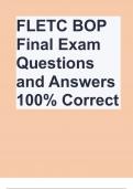 FLETC BOP Final Exam Questions and Answers 100% Correct