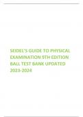 SEIDEL'S GUIDE TO PHYSICAL EXAMINATION 9TH EDITION BALL TEST BANK UPDATED 2023-2024