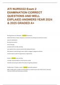 ATI NURS322 Exam 2 EXAMINATION CORRECT  QUESTIONS AND WELL  EXPLAIED ANSWERS YEAR 2024  & 2025 GRADED A+