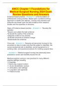 ANCC Chapter 1 Foundations for Medical-Surgical Nursing 2024 Exam Review Questions and Answers