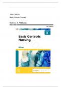 Test Bank - Basic Geriatric Nursing, 8th Edition by Williams, All Chapter 1-20/Complete Guide A+