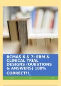 BCMAS 6 & 7: EBM & CLINICAL TRIAL DESIGNS (QUESTIONS & ANSWERS) 100% CORRECT!!