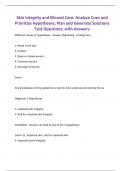 Skin Integrity and Wound Care: Analyze Cues and Prioritize Hypotheses; Plan and Generate Solutions Test Questions; with Answers