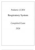 Pediatric CCRN Respiratory System New Completed Exam Q & A 2024