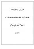 Pediatric CCRN Gastrointestinal System New Completed Exam Q & A 2024.