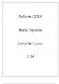 Pediatric CCRN Renal System New Completed Exam Q & A 2024