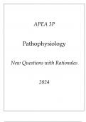 APEA 3P Pathophysiology Exam (New Questions with Rationales) 2024.