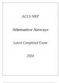 ACLS NRP Alternative Airways Latest Completed Exam 2024