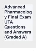 Advanced Pharmacology Final Exam UTA Questions and Answers (Graded A)