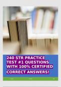 240 STR PRACTICE TEST #1 QUESTIONS WITH 100% CERTIFIED CORRECT ANSWERS!