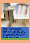 TELUS INTERNATIONAL STUDY GUIDE (THIS IS A BRIEF STUDY GUIDE I PUT TOGETHER IN ORDER FOR ME TO HAVE A BETTER CHANCE AT PASSING THE TELUS EXAM) GOOD LUCK!!