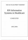 NR 361 EXAM PREP VERIFIED RN Information Systems in Healthcare. LATEST UPDATED VERSION 2024.