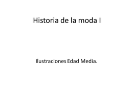 Historia de la Moda: Edad Media 2