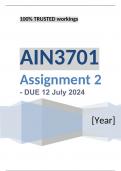 AIN3701 Assignment 2 (COMPLETE ANSWERS) 2024 (592338) - DUE 12 July 2024 ; 100% TRUSTED solutions and explanations.......... 