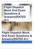 Flight Dispatch Mock Oral Exam Questions & Answers(RATED A+)