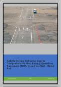 Airfield Driving Certification/Licensing Course Exam BUNDLE || With Complete Questions & Solutions (100% Correct)