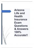 Arizona Life and Health Insurance Exam Questions & Answers 100% Accurate!!