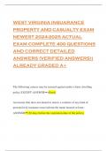 WEST VIRGINIA INSUARANCE PROPERTY AND CASUALTY EXAM NEWEST 2024-2025 ACTUAL EXAM COMPLETE 400 QUESTIONS AND CORRECT DETAILED ANSWERS (VERIFIED ANSWERS)| ALREADY GRADED A+