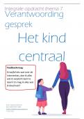 Integrale opdracht 7, het kind centraal. behaald met een GOED