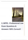 5. NPPE - Professional Law Exam Questions & Answers 100% Correct!!