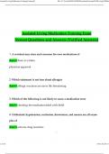 Assisted Living Medication Training Exam Newest Questions and Answers (Verified Answers)