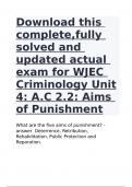 Download this complete,fully solved and updated actual exam for WJEC Criminology Unit 4: A.C 2.2: Aims of Punishment