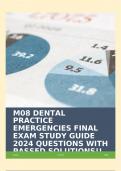 M08 DENTAL PRACTICE EMERGENCIES FINAL EXAM STUDY GUIDE 2024 QUESTIONS WITH PASSED SOLUTIONS!!