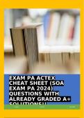 EXAM PA ACTEX CHEAT SHEET (SOA EXAM PA 2024) QUESTIONS WITH ALREADY GRADED A+ SOLUTIONS!!