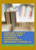 FAML400 FAMILY THEORIES AND DYNAMICS (QUESTIONS & ANSWERS) SCORED A+