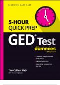 GED Test 5-Hour Quick Prep For Dummies (For Dummies (Career/education)) 10th Edition 2024 with complete solution