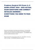 Prophecy Surgical ICU Exam A v3 EXAM LATEST 2024 - 2025 ACTUAL EXAM QUESTIONS AND CORRECT DETAILED ANSWERS | EVERYTHING YOU NEED TO PASS EXAM