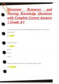 Electronic Resources and  Nursing Knowledge Questions  with Complete Correct Answers  | Grade A+