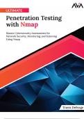 Ultimate Penetration Testing with Nmap: Master Cybersecurity Assessments for Network Security, Monitoring, and Scanning Using Nmap (English Edition) 2024 with complete solutions