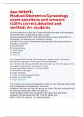 Aqa NREMT: Medical/Obstetrics/Gynecology exam questions and answers (100% correct,detailed and verified) A+ students