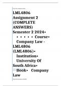 LML4806 Assignment 2 (COMPLETE ANSWERS) Semester 2 2024•	•	•	•	•	•	Course•	Company Law - LML4806 (LML4806)•	Institution•	University Of South Africa•	Book•	Company Law