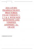 2024 ATI RN PHARMACOLOGY PROCTORED EXAM VERSION 1, 2, 3 & 4, WITH NGN QUESTIONS AND VERIFIED ANSWERS / A+ GRADE