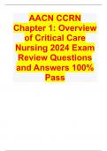 AACN CCRN Chapter 1: Overview of Critical Care Nursing 2024 Exam Review Questions and Answers 100% Pass