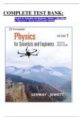 COMPLETE TEST BANK:  Physics for Scientists and Engineers, Volume 1 10th Edition by Raymond A. Serway (Author),latest Update.