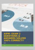 AIPM- EXAM 2 QUESTIONS & ANSWERS SOLVED 100% CORRECT!!