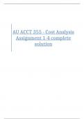 AU ACCT 355 - Cost Analysis Assignment 1-4 complete solution 