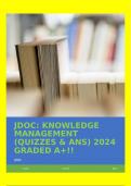 JDOC: KNOWLEDGE MANAGEMENT (QUIZZES & ANS) 2024 GRADED A+!!