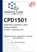 CPD1501 Assignment 2 (DETAILED ANSWERS) Semester 2 2024 - DISTINCTION GUARANTEED