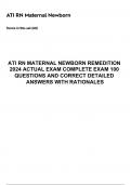 ATI RN MATERNAL NEWBORN REMEDITION 2024 ACTUAL EXAM COMPLETE EXAM 100 QUESTIONS AND CORRECT DETAILED ANSWERS WITH RATIONALES (VERIFIED ANSWERS) |ALREADY GRADED A+