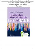 TTest Bank For Davis Advantage for Psychiatric Mental Health Nursing 10th Edition By Karyn I. Morgan; Mary C. Townsend