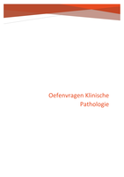 Oefenvragen Klinische Pathologie 1