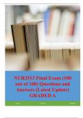 NUR2513 Final Exam (100 out of 100) Questions and Answers (Latest Update) GRADED A