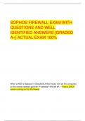 SOPHOS FIREWALL EXAM WITH  QUESTIONS AND WELL  IDENTIFIED ANSWERS [GRADED  A+] ACTUAL EXAM 100%