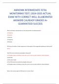 AWHONN INTERMEDIATE FETAL  MONITORING TEST| 2024-2025 ACTUAL  EXAM WITH CORRECT WELL ELLABORATED  ANSWERS |ALREADY GRADED A+  GUARANTEED SUCCESS