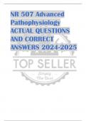 NR 507 Advanced  Pathophysiology ACTUAL QUESTIONS  AND CORRECT  ANSWERS 2024-2025